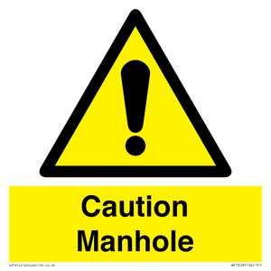 Caution Manhole